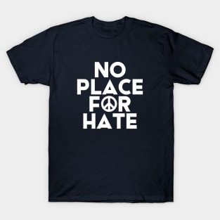 No Place For Hate #6 T-Shirt